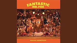 Fantastic Mr Fox AKA Peteys Song [upl. by Garcia450]