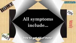 Infectious Mononucleosis Mono Symptoms and Treatment  Health City [upl. by Isaak619]