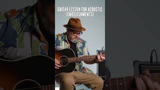 Learn How to Play Acoustic Embellishments on Guitar [upl. by Holli188]