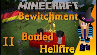 Minecraft  Bewitchment Tutorial Teil 11  Bottled Hellfire German [upl. by Rolat]