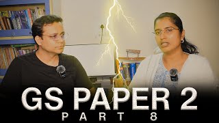 GS Paper 2 Discussion 🔥 Part 8  Final Part  Full Paper Analysis  NCSC IAS DELHI [upl. by Huxley]