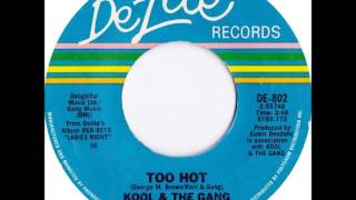 Kool amp The Gang  Too Hot Dj quotSquot Rework [upl. by Herb]