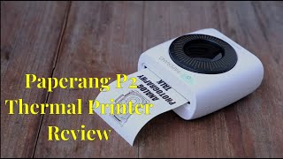 Paperang P2 Thermal Printer Review [upl. by Adnuhsar]