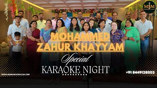 Mohammed Zahur Khayyam Special Karaoke Night  MSM Karaoke Club  19th oct 2024 Highlights event [upl. by Chastity]