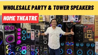 Cheapest Home Theatre Tower Speakers Party Speakers  Wholesale Speakers Market In Delhi [upl. by O'Callaghan415]