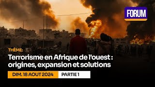 Terrorisme en Afrique de louest  origines expansion et solutions P1 [upl. by Eenwat]