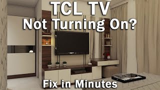 TCL TV Wont Turn On How to Quickly Fix It [upl. by Nevs379]