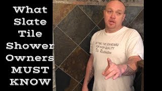 What Slate Tile Shower Owners MUST know  Maintenance and Sealer pros and cons [upl. by Anilahs]