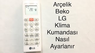 Arçelik Beko LG İnverter Klima Kumandası Nasıl Ayarlanır Soğuk Sıcak Arçelik LG Yaz Kış Ayar [upl. by Nahama]