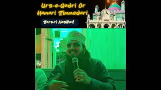 ¦¦UrseQadri Mai Noujawano Ki Zimmedari Kiyaa He  Hazrat Syed Hasan Ali Hussaini Qadri ¦¦ [upl. by Vanna]