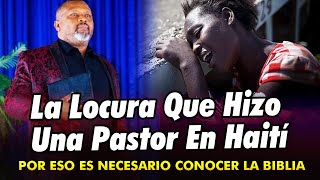 UN PASTOR EN HAITI LLEVÓ SU IGLESIA A HACER UNA LOCURA [upl. by Annai877]