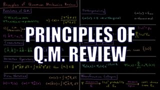 Quantum Chemistry 40  Principles of QM Review [upl. by Gerhard]