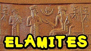 The Elamites  Elam vs Mesopotamia Part 2 [upl. by Cathyleen]