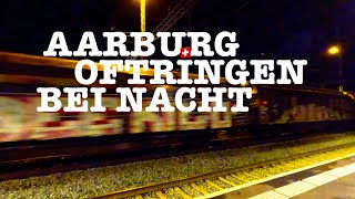 🇨🇭sbb  AARBURGOFTRINGEN NIGHT  switzerland [upl. by Cupo]