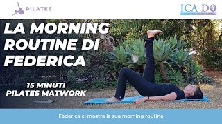 15 minuti Pilates  La morning routine di Federica [upl. by Kooima]