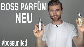 Das neue MÄNNERPARFÜM ● BOSS BOTTLED vs BOSS UNITED  HUGO BOSS PARFÜM 2018 [upl. by Ohcirej]