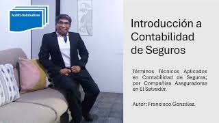 Introducción a Contabilidad de Seguros [upl. by Ellenehs]