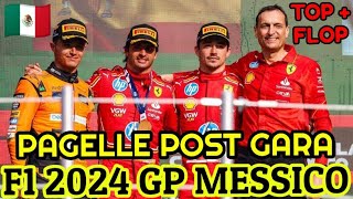 F1 2024 GP MESSICO 🇲🇽 PAGELLE POST GARA PIÙ TOP E FLOP 💥 [upl. by Charmine]