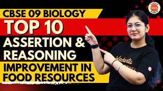 10 Most Important Assertion amp Reasoning Questions Of Improvement Of Food Resources  Class 9 Biology [upl. by Neitsirk709]