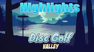 Disc Golf Valley Highlights [upl. by Edbert874]