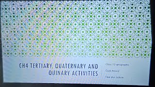 class 12 Geography GSEB BOARD ch4 Tertiary quaternary and quinary activitiesEnglish medium [upl. by Ehcsrop]