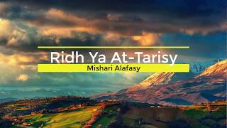 Ridh Ya AtTarish  by Mishari Alafasy [upl. by Sined]