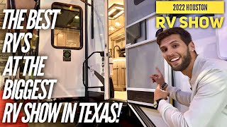 All the BEST RV’s at Texas’ BIGGEST RV Show Houston RV Show 2022 [upl. by Sabas]