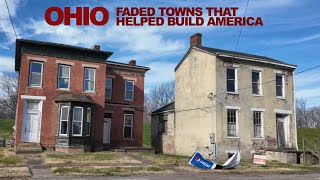 OHIO These Faded Towns Helped Build America [upl. by Minna510]