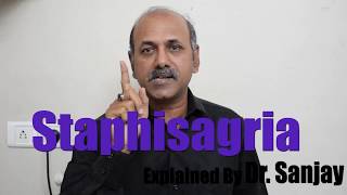 Dignified Staphisagria Explained by DrSanjay [upl. by Auhoj]