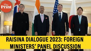 LIVE  Raisina Dialogue 2023 Foreign Ministers Attend Panel Discussion [upl. by Lraed]