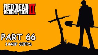 RED DEAD REDEMPTION 2 100 Walkthrough Gameplay Part 66  No Commentary PC  1440p 60FPS [upl. by Salzhauer]