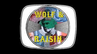 WOLF amp RAISIN episode 01 Detour to Nowhere [upl. by Brandes]