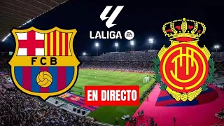 ⚽️FC BARCELONA VS MALLORCA  LA LIGA GRATIS Y EN ESPAÑOL [upl. by Line39]