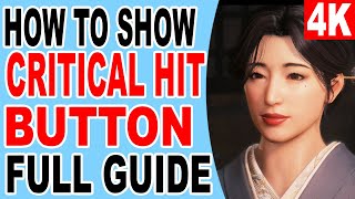 How to Show Critical Hit and Assassinate Button  Get Perfect Critical Hit  Rise of the Ronin [upl. by Assecnirp]