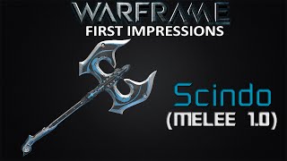 Warframe First Impressions  Scindo [upl. by Anieral]