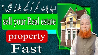 How to sell your Real Estate Property fast  NK Property Experts [upl. by Omsoc]