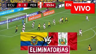 🔴 Ecuador vs Peru EN VIVO  Eliminatorias [upl. by Garik39]