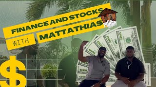 Off Da Porch Wit It Finances and Stocks with Mattathias [upl. by Washburn]