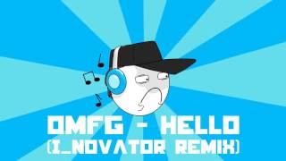 OMFG  Hello INovator remix [upl. by Albrecht]