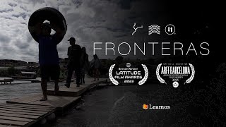 FRONTERAS EL DOCUMENTAL [upl. by Uphemia296]