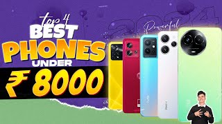 Top 4 Best Smartphone Under 8000 in January 2024  Best EntryLevel Phone Under 8000 in INDIA 2024 [upl. by Ahsemat]