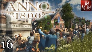 ANNO 1800 • 16 • Künstlerfest in Ditchwater • Gameplay German  Deutsch [upl. by Strephon]