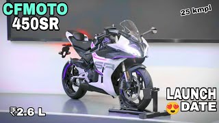 2025 NEW CFMOTO 450SR LAUNCH DATE 😍IN INDIA  CFMOTO 450SR DETAIL REVIEW  ON ROAD PRICE FEATURE [upl. by Eellah505]