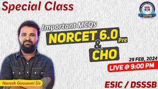 NORCET 60 amp ESIC 2024 Special Class By Naresh Goswami Sir [upl. by Kilah445]