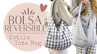 Bolsa Reversible Fácil y Sencilla de Realizar  Estilo Tote Bag [upl. by Alik]