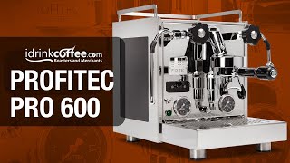 Profitec Pro 600 Espresso Machine [upl. by Flanigan]