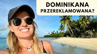 DOMINIKANA CZY WARTO  Najpiękniejsze plaże najfajniejsze miejsca ☀️🌴 [upl. by Annelise]