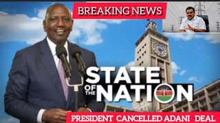 BREAKING NEWSPRESIDENT RUTO CANCELLED ADANI DEALsubscribe fypage [upl. by Acinorrev835]