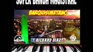 BARQUISIMETANO SUPER BANDA MAGISTRAL [upl. by Yeldud]