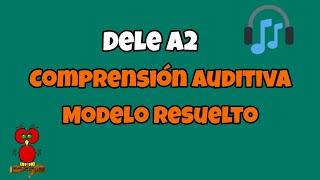 PRUEBA AUDITIVA DELE A2 MODELO RESUELTO [upl. by Anayra]